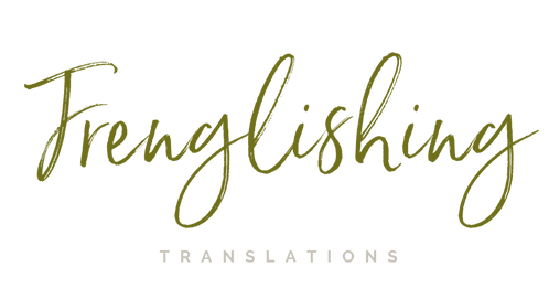 #Frenglishing, Your Person for your French and English Translation Needs